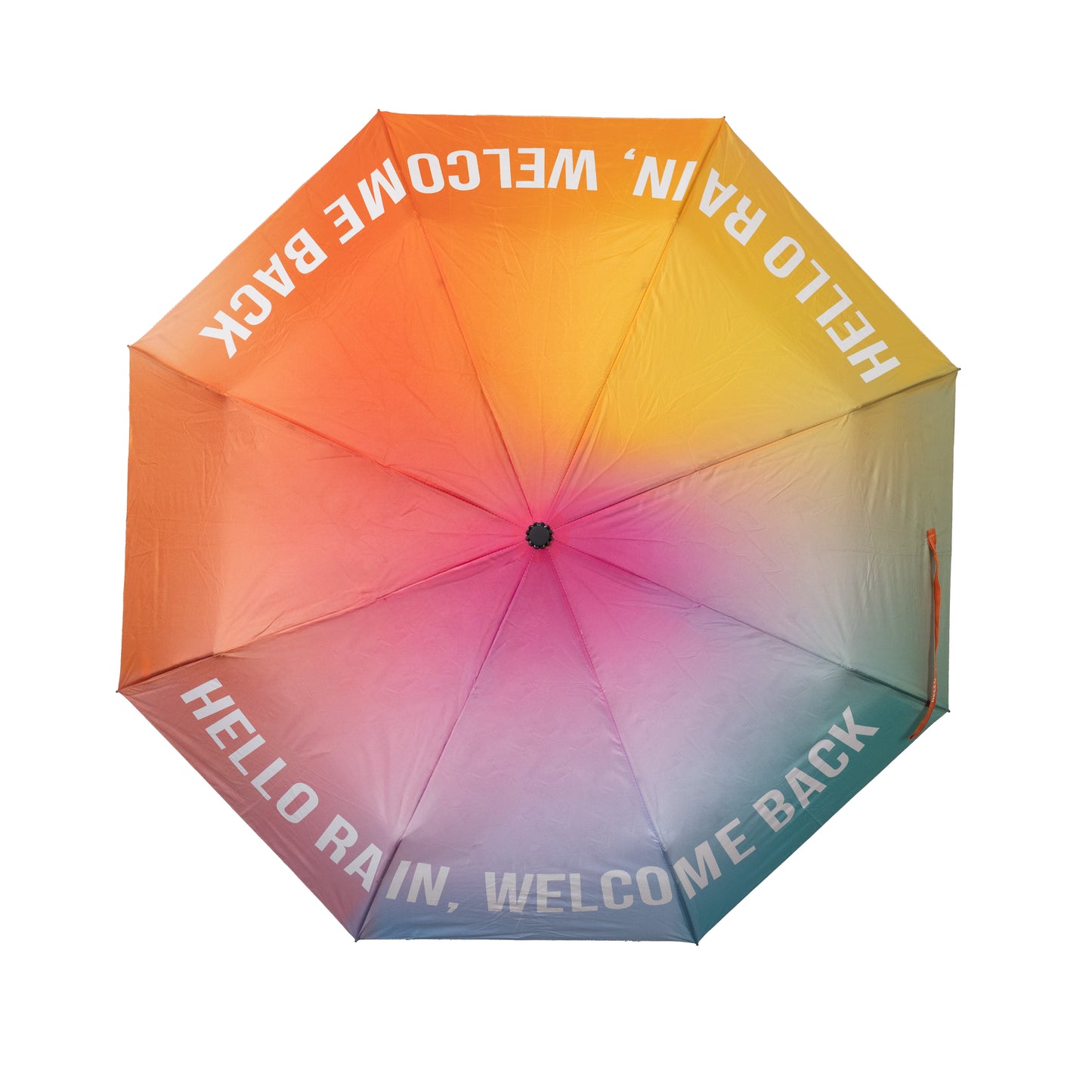 Paraguas plegable con esqueleto negro y estampado degradado de colores con el mensaje Hello rain, welcome back en letras mayúsculas blancas