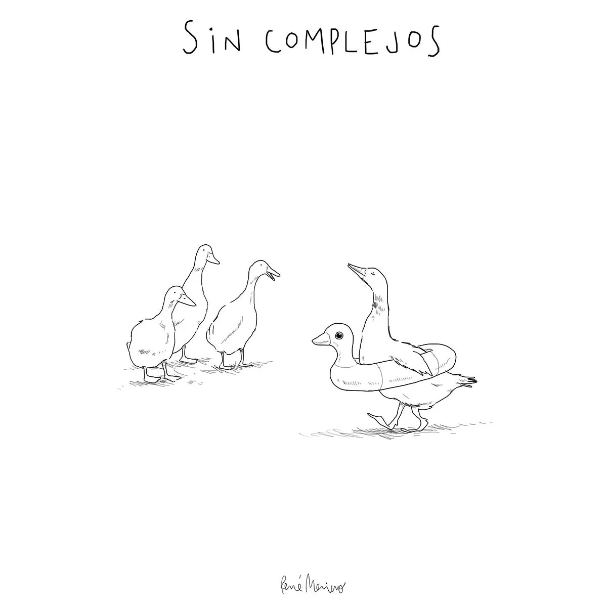 Print René Merino - Pato sin complejos