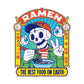 Pegatina de vinilo con un esqueleto comiendo ramen y el texto Ramen The best food on earth