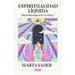 portada del libro espiritualidad líquida. Misticismo pop en la era del yo, de Marta Sader, con un sdibujo de unas manos sosteniendo un rombo flotante en frente de una ventana con un cielo estrellado y de fondo un cielo con nubes y un sol con un ojo y rayos solares de colores