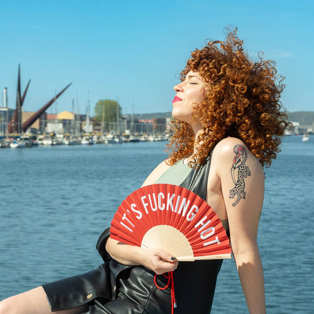 It's Fucking Hot Fan