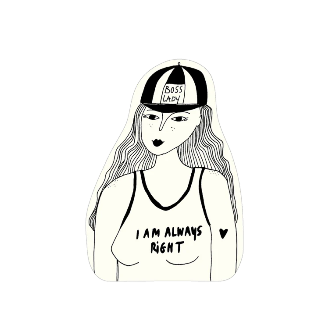 Pegatina de una chica con una gorra que pone "boss lady" y una camiseta que pone "I am always rigth"
