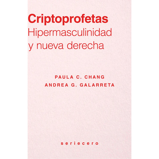 Portada de Criptoprofetas, hipermasculinidad y nueva derecha