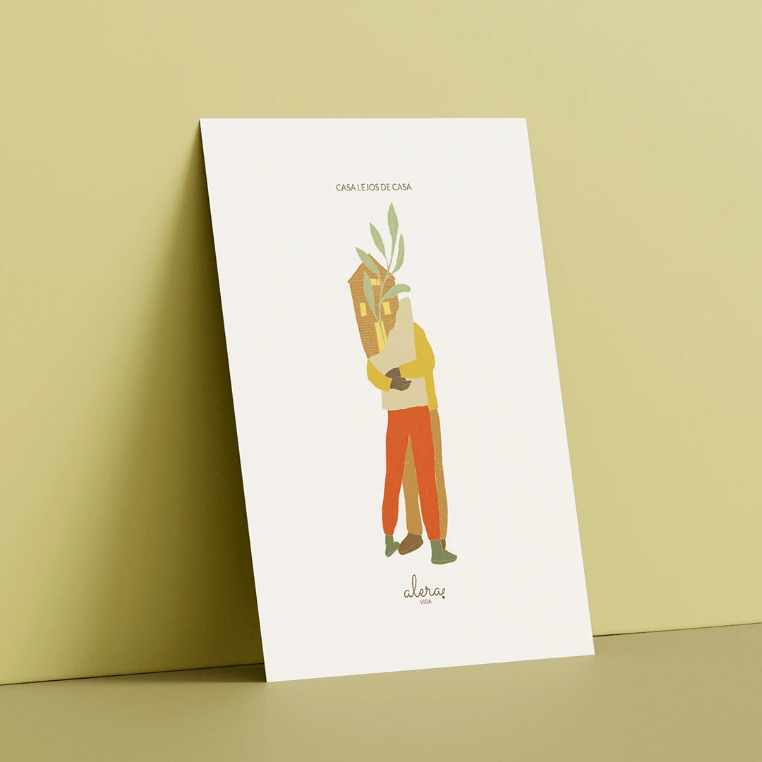 Postal de la artista Alera Vida con ilustración de dos personas abrazándose: una con cabeza de casa y otra con cabeza de laurel y el texto "casa lejos de casa"