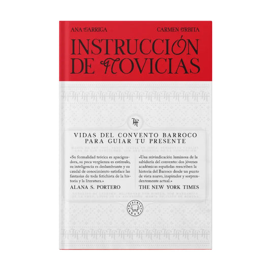Portada del libro "Instrucción de Novicias", de Las hijas de Felipe Vidas del convento barroco para guiar tu presente.