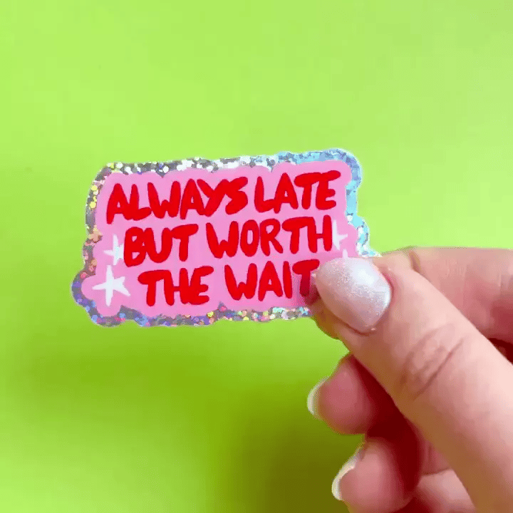 Pegatina Always Late - Laura Ortiz