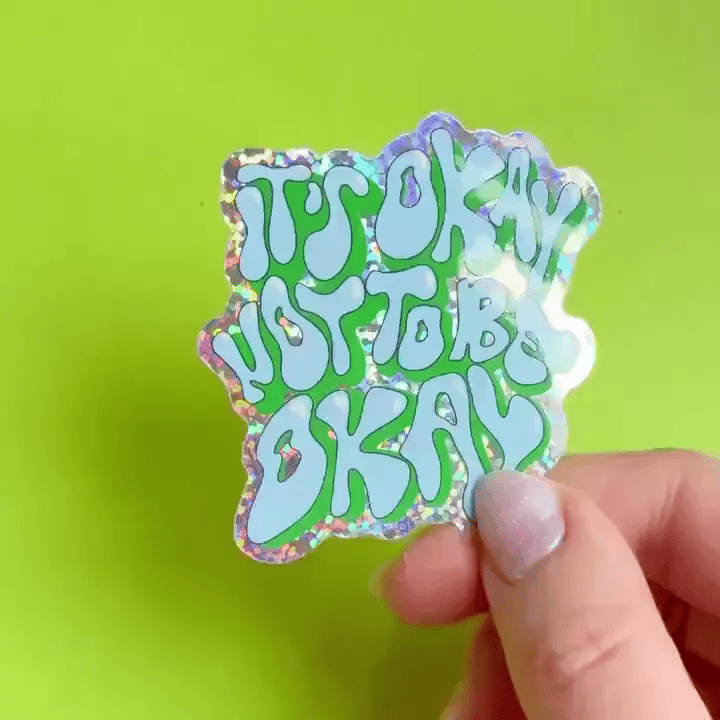 Pegatina It's okay not to be okay - Laura Ortiz