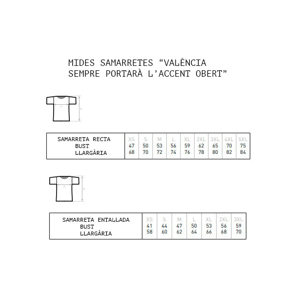 Guia de mides de la samarreta en el disseny que diu València sempre portarà l'accent obert