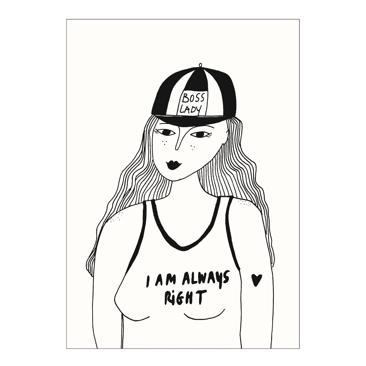 Postal con una ilustración de una chica de pelo largo con una gorra en la que pone Boss Lady y una camiseta en la que pone "I'm always right"