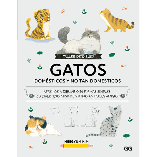 Portada del libro Taller de dibujo: gatos domésticos y no tan domésticos, de Heegyum Kim, con ilustraciones de gatos y felinos.