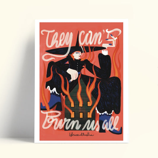 Ilustración de una bruja sentada sobre una casa ardiendo y fumando. Con el humo del cigarro se forma la frase "They can't burn us all"