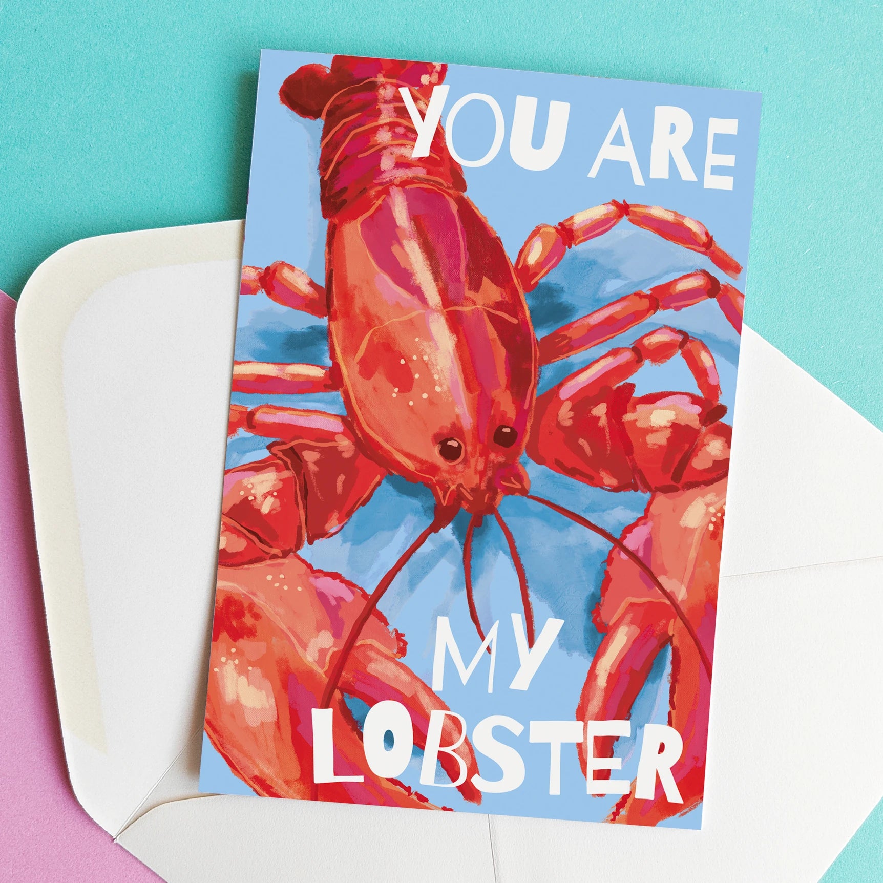 Tarjeta de felicitación con una langosta y el mensaje "you are my lobster"