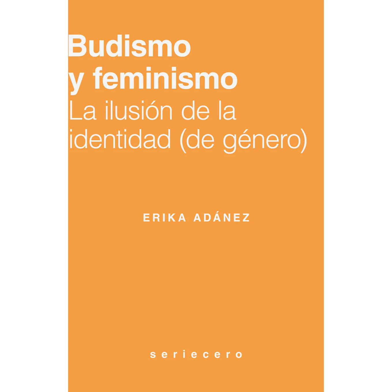 Libro Budismo y feminismo - Erika Adánez