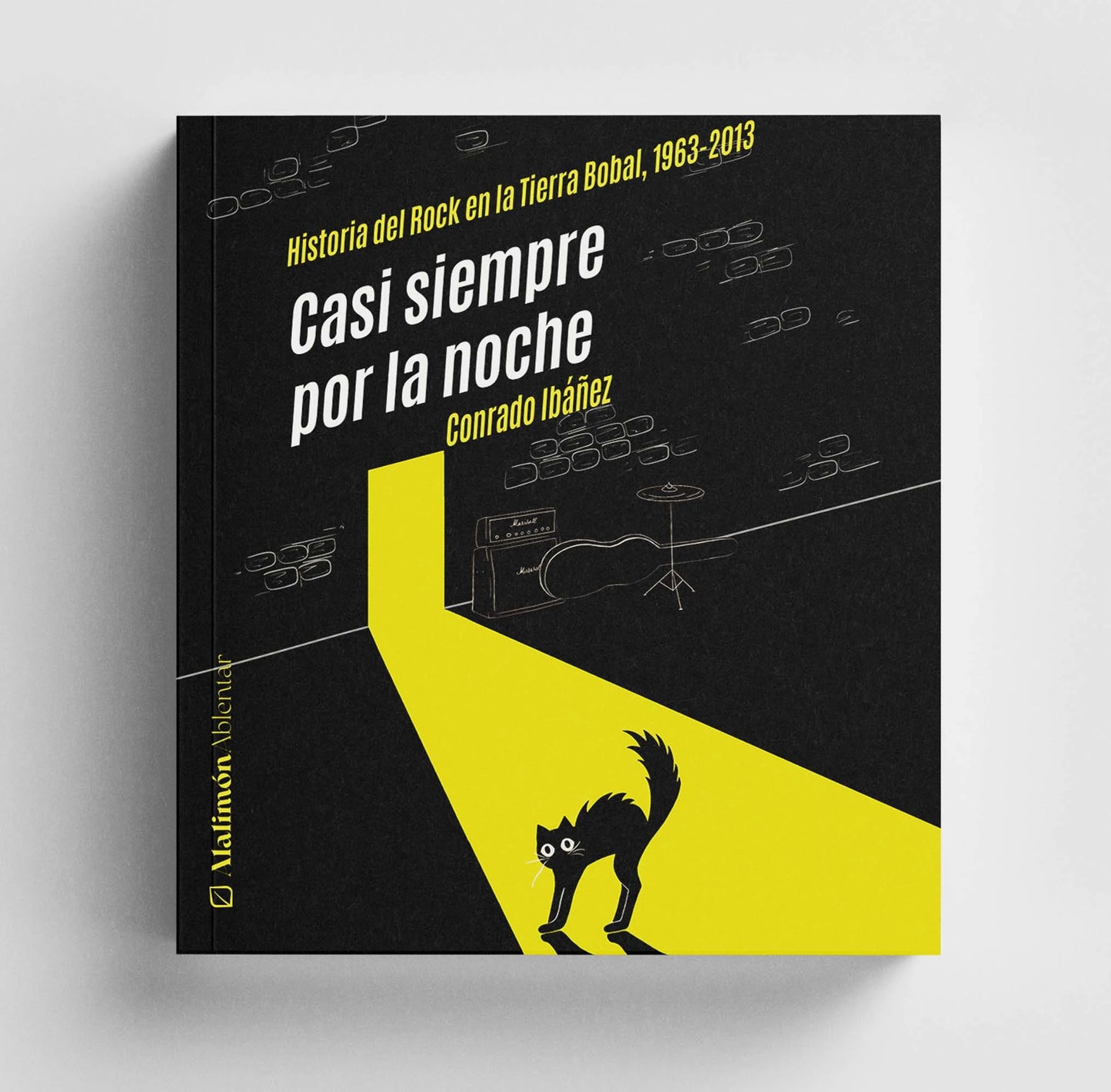 portada del libro casi siempre por la noche. historia del Rock en la tierra Bobal, 1963-2013. por Conrado Ibáñez, de la editorial Alalimón Ablentar. libro de colores negro y amarillo colocado sobre fondo blanco.  