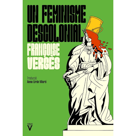 Libro Un feminisme descolonial - Françoise Vergès