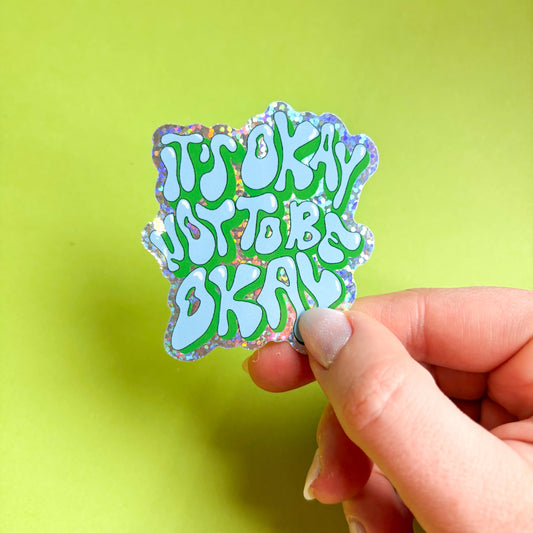 Pegatina It's ok not to be ok de Laura Ortiz