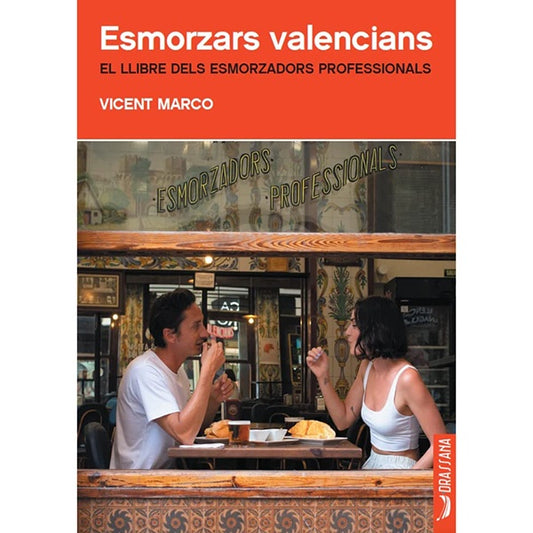 Portada del libro Esmorzars valencians de Vicent Marco, en la que se ve a una pareja almorzando en un bar de Valencia