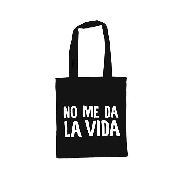 Bolsa de tela negra de estilo totebag con la frase: "No me da la vida"